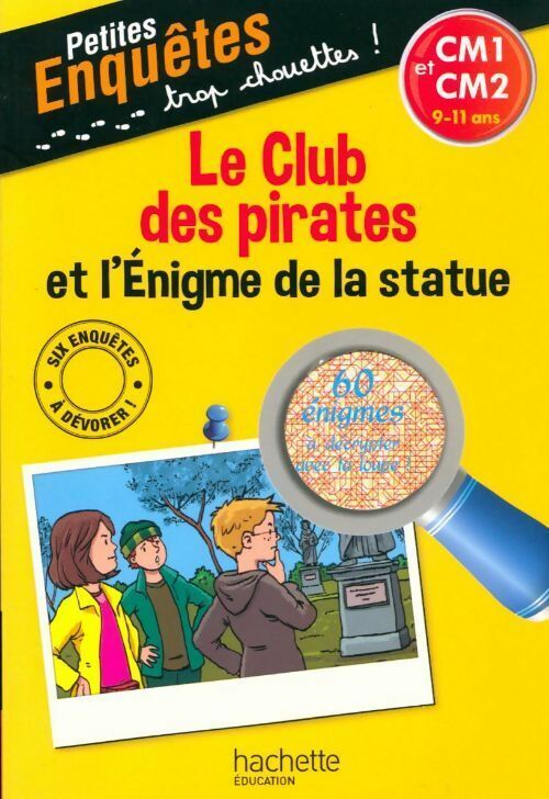 Le club des pirates et l'énigme de la statue - Lydia Hauenschild - Livre