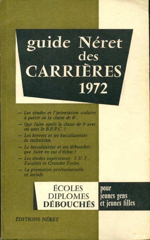 Guide Neret des carrières 1972 - Collectif - Livre