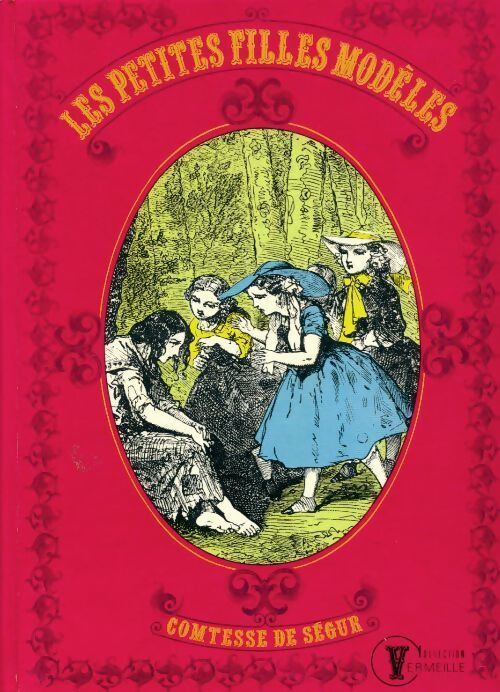 Les petites filles modèles - Comtesse De Ségur - Livre