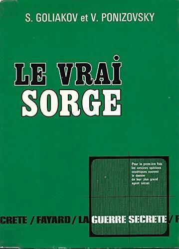 Le vrai Sorge - V. Ponizovsky - Livre