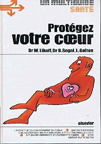Protégez votre coeur - Collectif - Livre