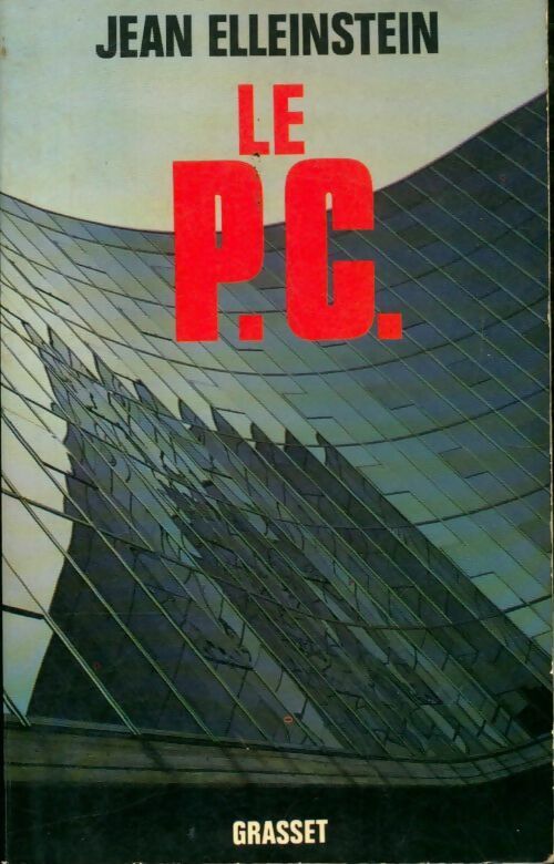Le P.C. - Jean Elleinstein - Livre