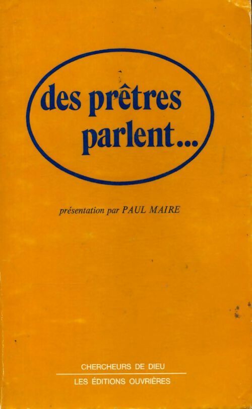 Des prêtres parlent - Collectif - Livre