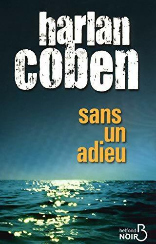 Sans un adieu - Harlan Coben - Livre