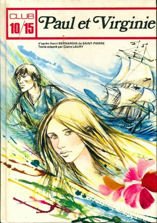 Paul et Virginie - Jacques-Henri Bernardin de Saint Pierre - Livre