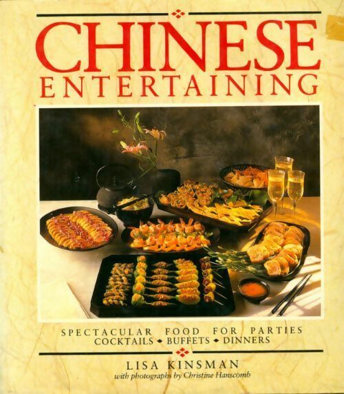 Chinese entertaining - Lisa Kinsman - Livre
