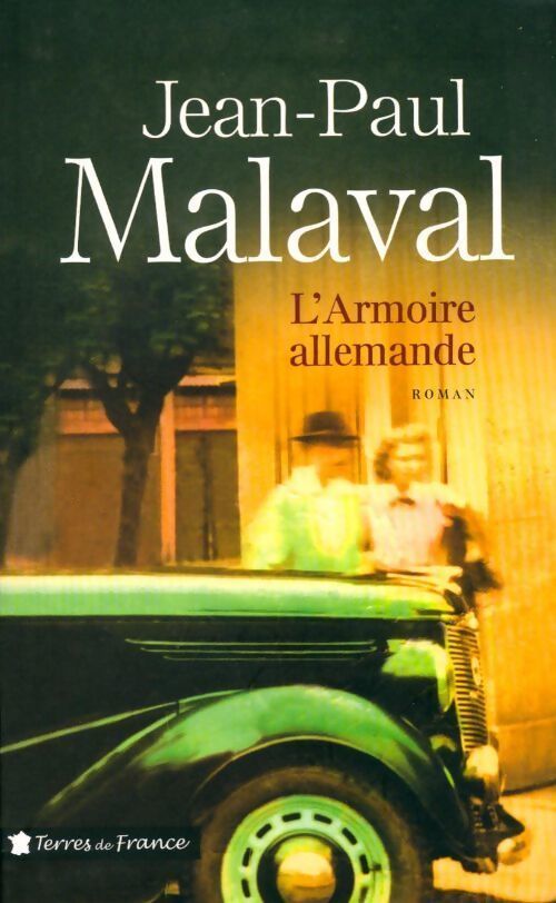 L'armoire allemande - Jean-Paul Malaval - Livre
