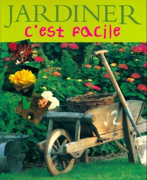 Jardiner c'est facile - Dr Wolfgang Hensel - Livre