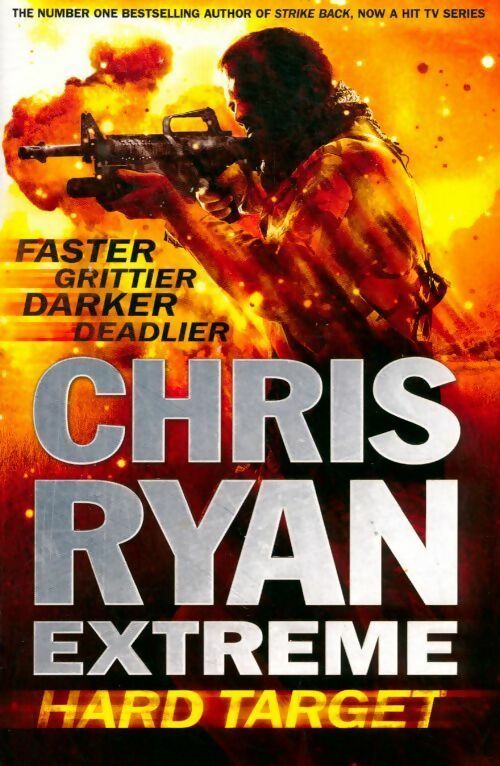 Chris Ryan extrême. Hard target - Chris Ryan - Livre
