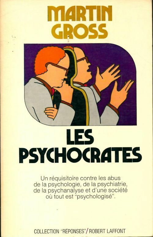 Les psychocrates - Martin L. Gross - Livre