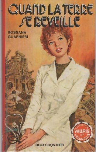 Quand la terre se réveille - Rossana Guarnieri - Livre