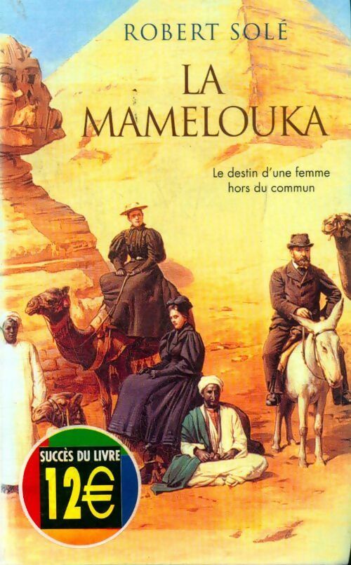 La Mamelouka - Robert Solé - Livre