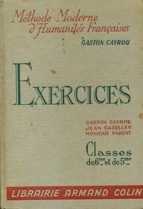 Exercices de français, classes de 6e et 5e - Gaston Cayrou - Livre