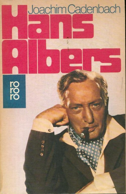 Hans Albers - Joachim Cadenbach - Livre