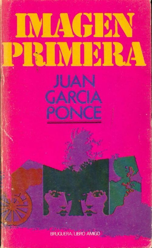 Imagen primera - Juan Garcia Ponce - Livre