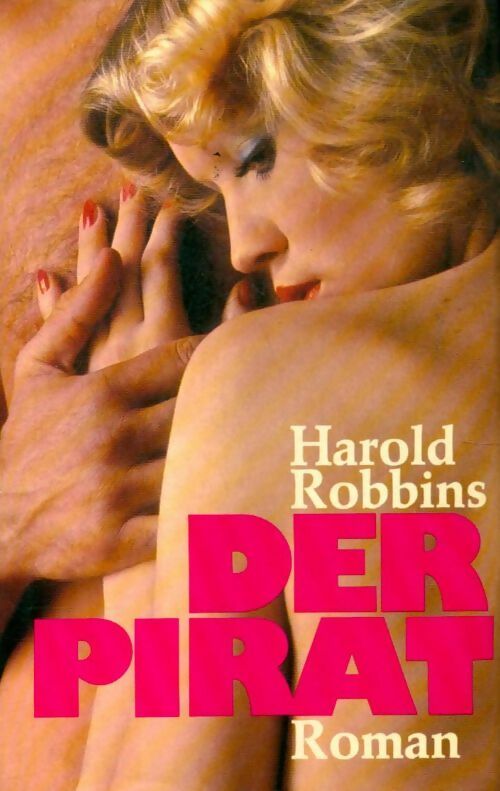 Der pirat - Harold Robbins - Livre