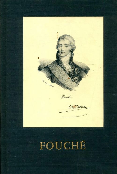 Fouché 1759-1820 - Louis Madelin - Livre