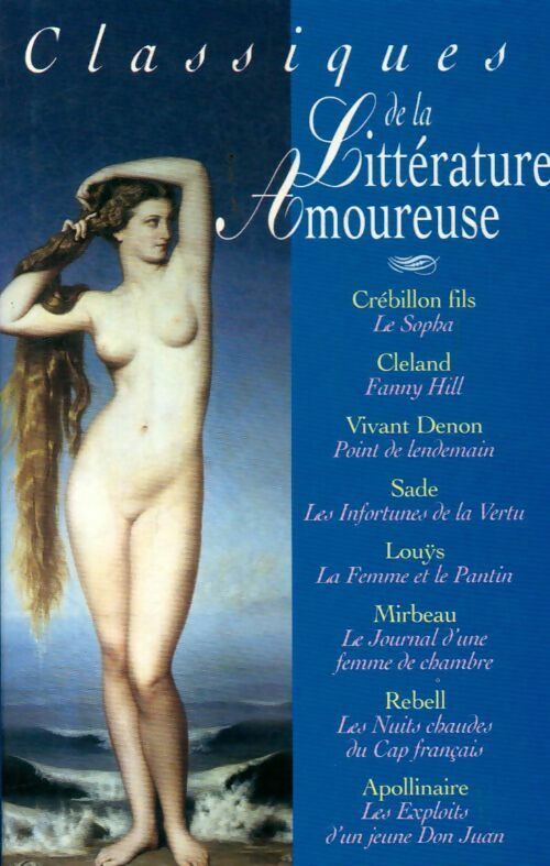 Les classiques de la littérature amoureuse - Collectif - Livre