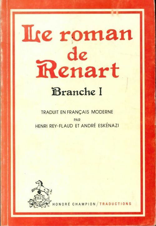Le roman de Renart Branche I - Inconnu - Livre