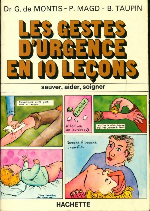 Les gestes d'urgence en 10 leçons - Guy De Montis - Livre
