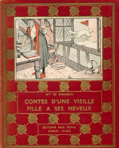 Contes d'une vieille fille à ses neveux - Madame De Girardin - Livre