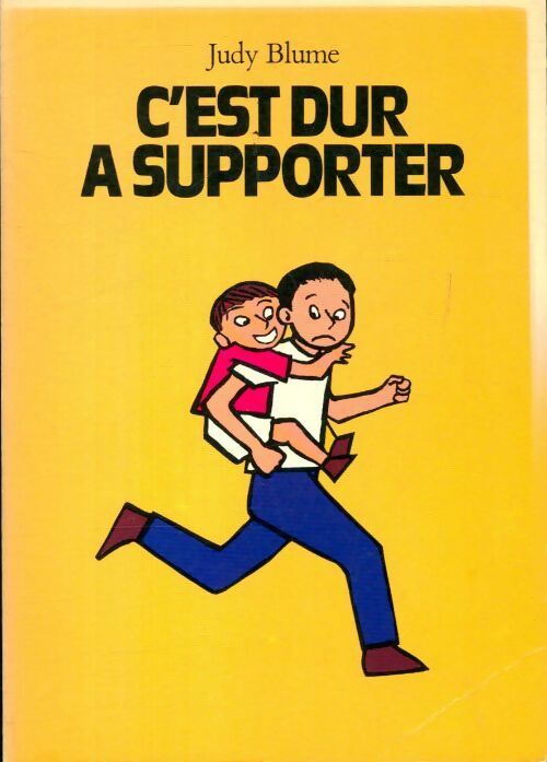 C'est dur à supporter - Judy Blume - Livre