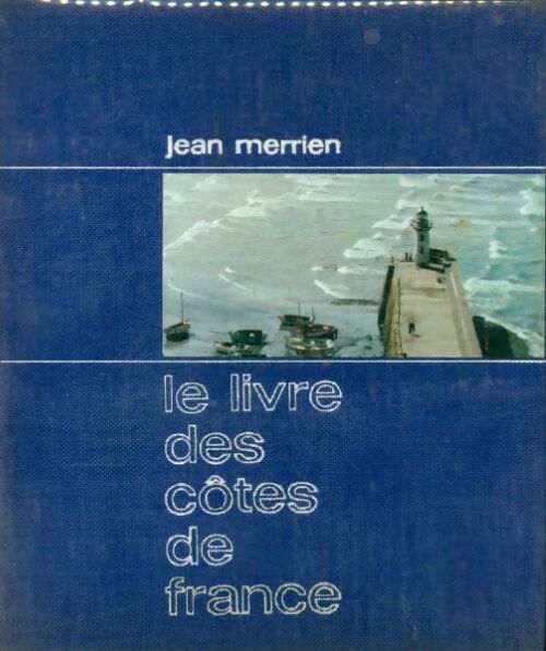 Le livre des cotes de France Tome I - Jean Merrien - Livre