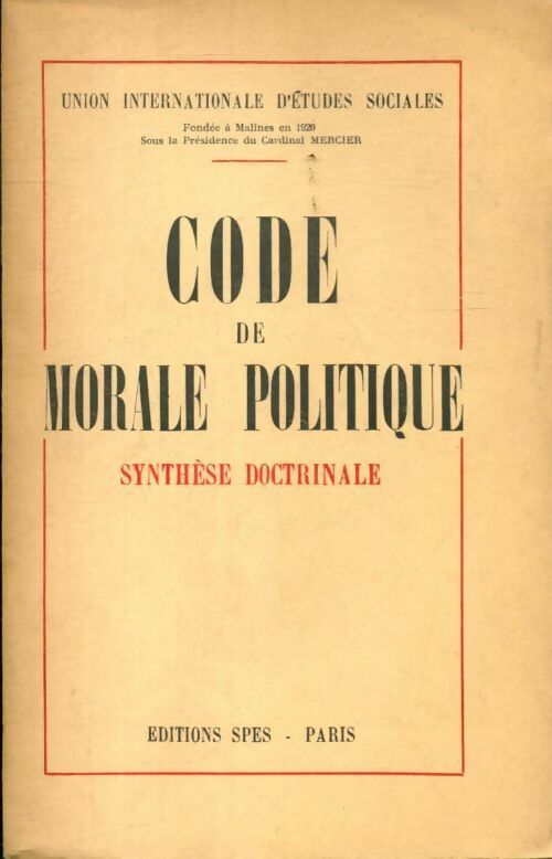 Code de morale politique - Collectif - Livre