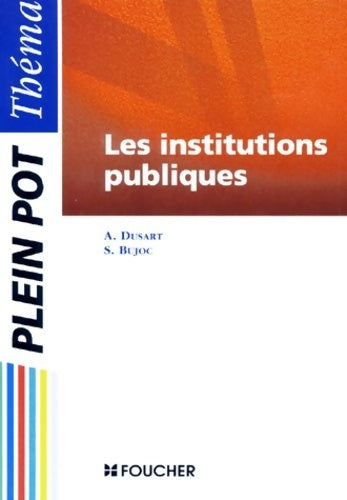 Les institutions publiques - Stéphane Bujoc - Livre