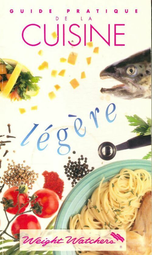 Guide pratique de la cuisine légère - Collectif - Livre