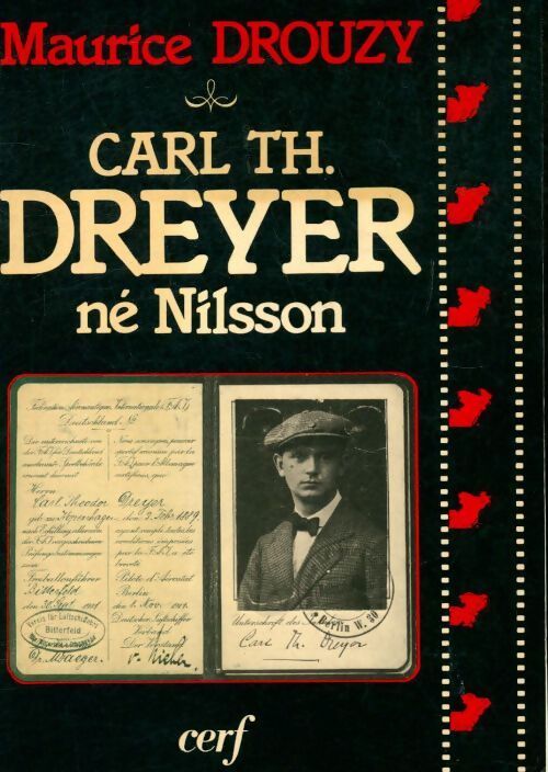 Carl th. Dreyer né Nilsson - Maurice Drouzy - Livre
