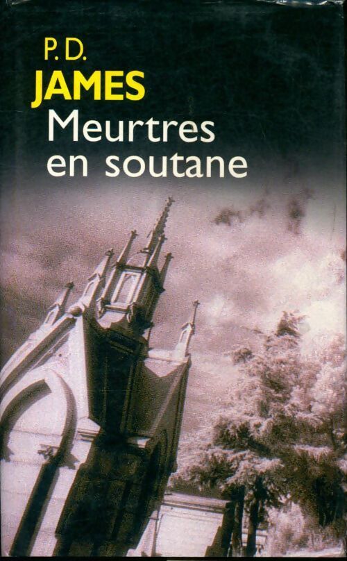 Meurtres en soutane - Phyllis Dorothy James, Claire Watts - Livre