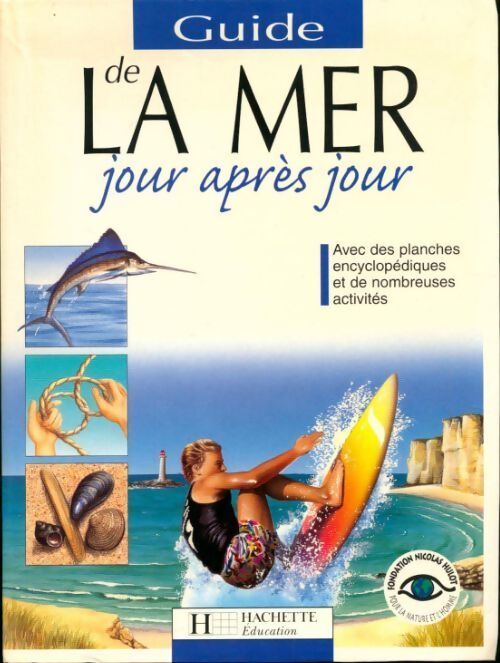 Guide de la mer jour après jour - Yves Cohat - Livre