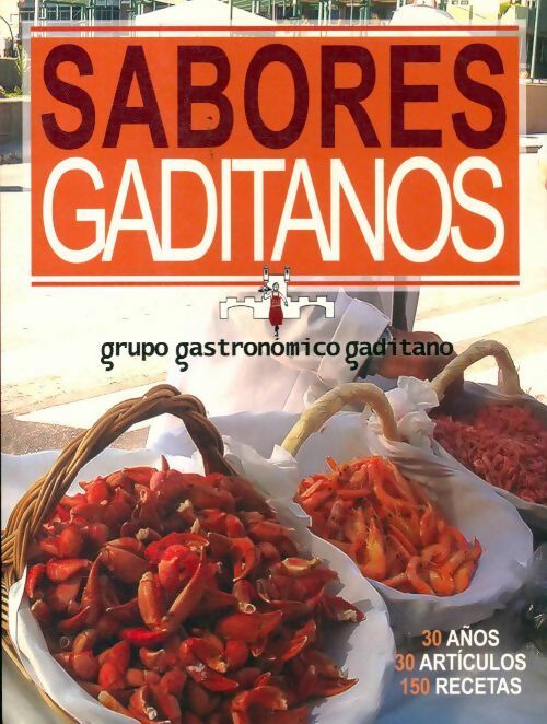 Sabores gaditanos - Collectif - Livre
