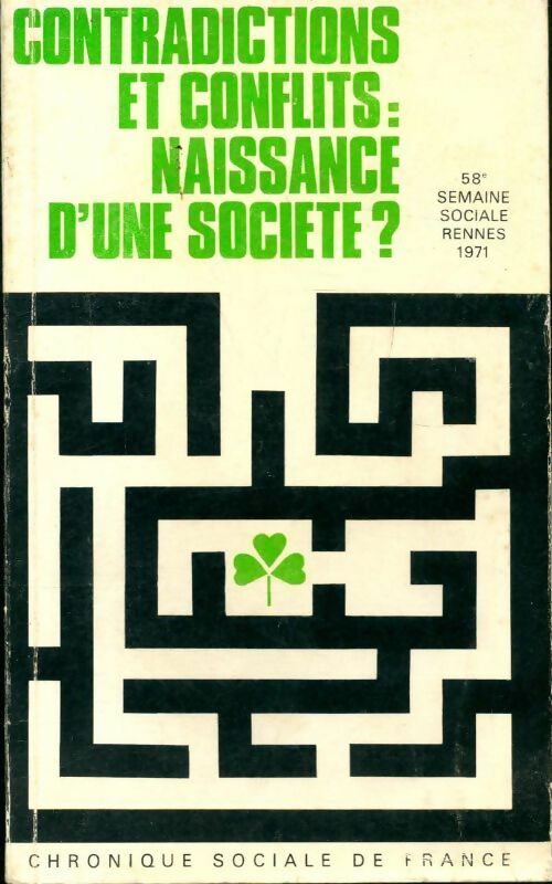 Contradictions et conflits : Naissance d'une société ? - Collectif - Livre