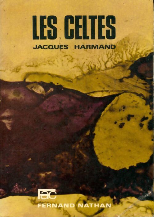 Les Celtes - Jacques Harmand - Livre