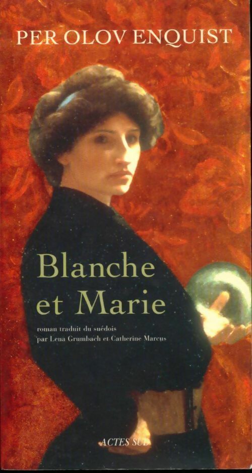 Blanche et Marie - Per Olov Enquist - Livre