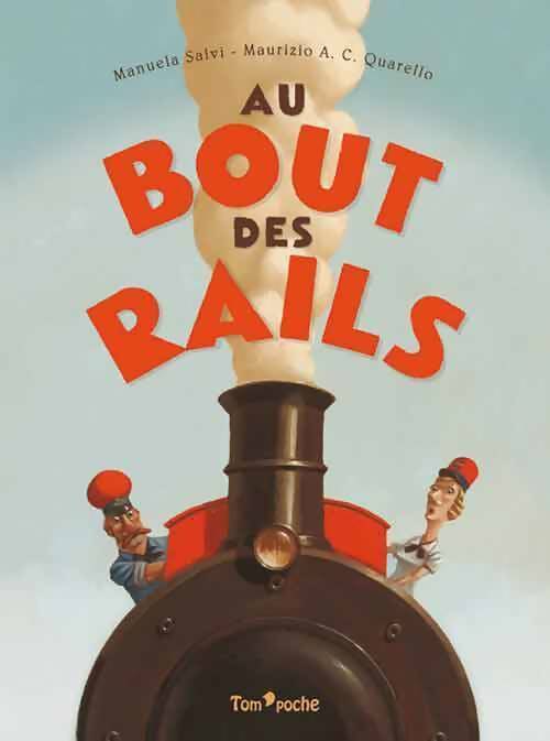 Au bout des rails - Manuela Salvi - Livre