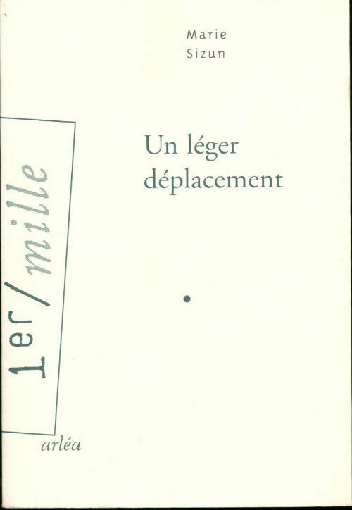 Un léger déplacement - Marie Sizun - Livre