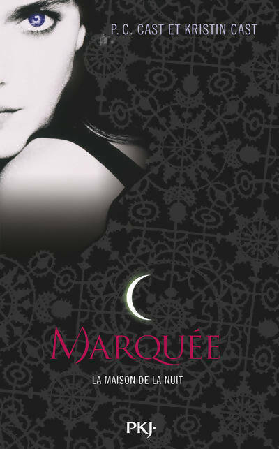 La maison de la nuit Tome I : Marquée - Kristin Cast - Livre