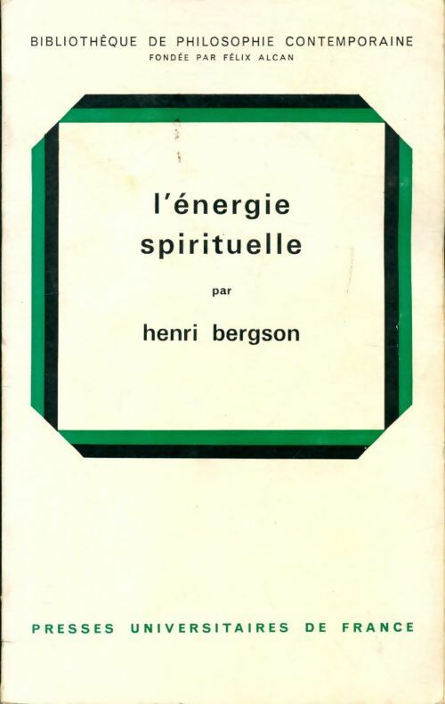 L'Energie spirituelle - Henri Bergson - Livre
