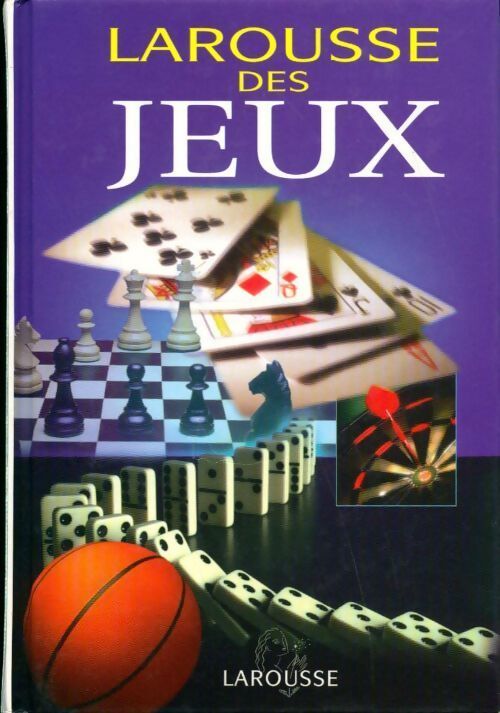 Larousse des jeux - Collectif - Livre