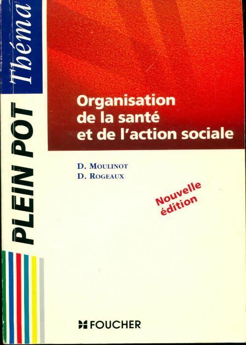 Organisation de la santé et de l'action sociale - Danièle Moulinot - Livre