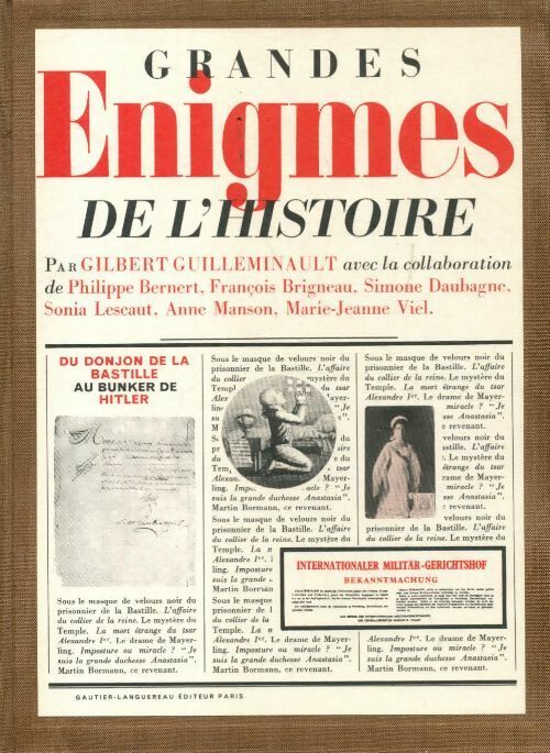 Grandes énigmes de l'histoire - Gilbert Guilleminault - Livre