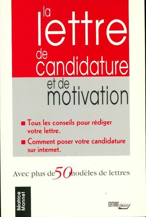 La lettre de candidature et de motivation - Béatrice Monnet - Livre