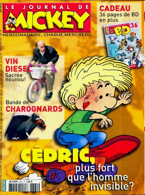 Le journal de Mickey n°2764 : Cédric, plus fort que l'homme invisible ? - Collectif - Livre