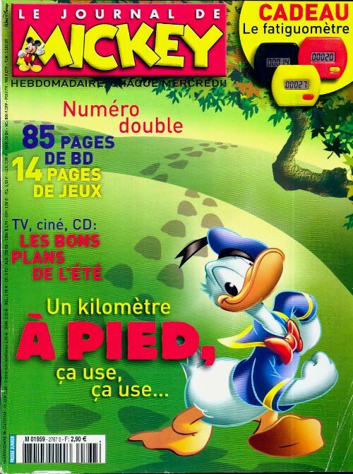 Le journal de Mickey n°2767-2768 : Un kilomètre à pied, ça use - Collectif - Livre