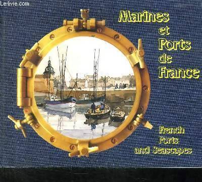 Marines et ports de France - Collectif - Livre