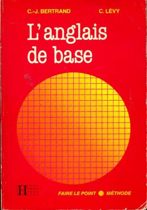L'anglais de base - Claude Levy - Livre