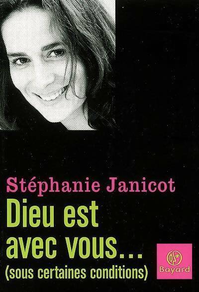 Dieu est avec vous... - Stéphanie Janicot - Livre